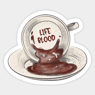 LIFE BLOOD Sticker